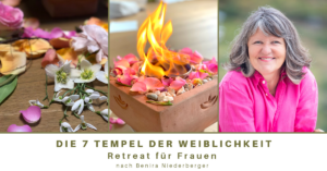 Retreat für Frauen - Die 7 Tempel der Weibchlichkeit / NEW: English and Online available